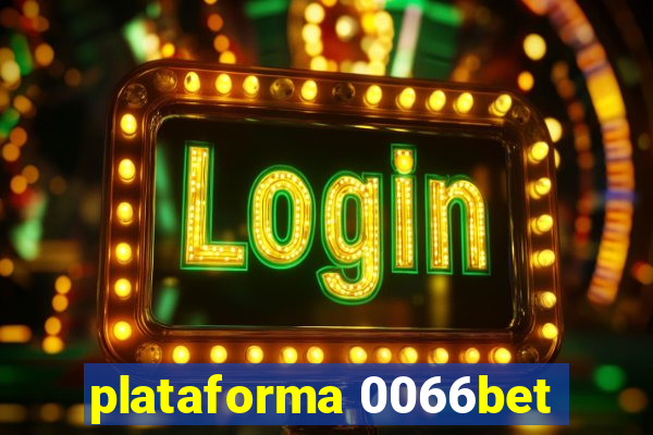 plataforma 0066bet